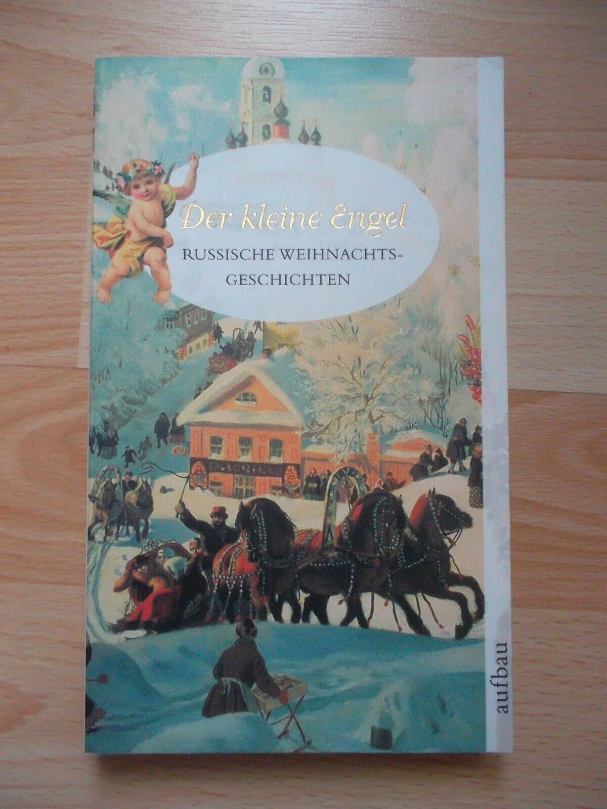 Der kleine Engel: Russische Weihnachtsgeschichten | Buch |  - Margot Bräuer