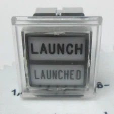 607-8051-011 KORRY LIGHT INDICATOR PUSH SWITCH SHOWS LAUNCH/ LAUNCHED NOS