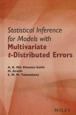 Statistical Inference for Models with Multivariate t-Distributed Errors by Saleh