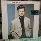RCA/RICK ASTLEY "TAKE ME TO YOUR HEART/I'LL BE FINE" 1988 SINGLE 12" VINYL RARE