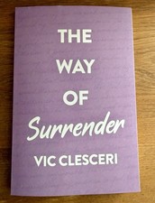 The Way Of Surrender By Vic Clesceri - NEW Paperback Book