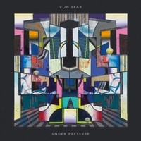 Von Spar - Under Pressure - Vinyl Record - F600Z