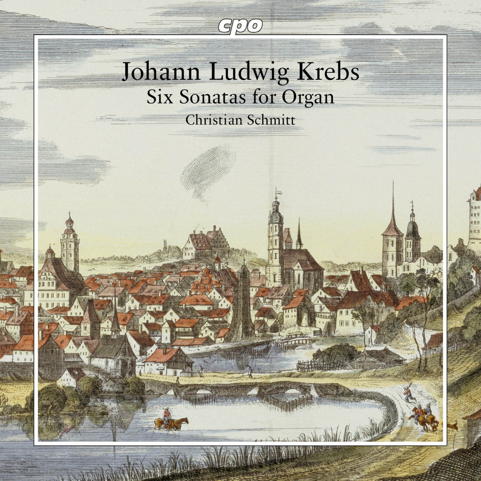 777888-2 Christian Schmitt Johann Ludwig Krebs: Six Sonatas For Organ CD 777888