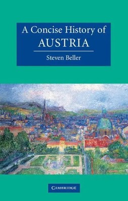 A Concise History of Austria Steven Beller Taschenbuch XVI Englisch 2007