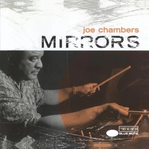 Joe Chambers - Mirrors | CD