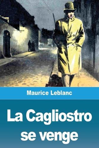 Thumbnail - Maurice Leblanc La Cagliostro Se Venge (taschenbuch)