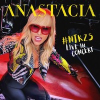 Anastacia - NTK25 Anastacia Live In Concert [New Vinyl Lp] Uk - Import