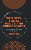 Antonio Maturo (U. A.) | Wellness, Social Policy And Public Health | Buch (2022)