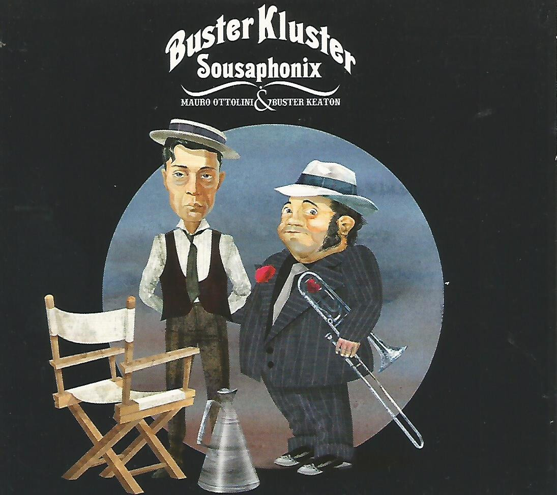 MAURO OTTOLINI SOUSAPHONIX - Buster Kluster - CD new