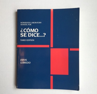 Como Se Dice?: Workbook/Laboratory Manual Third Edition
