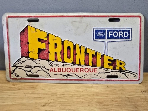 Vintage Frontier Ford Albuquerque New Mexico Novelty License Plate Dealership