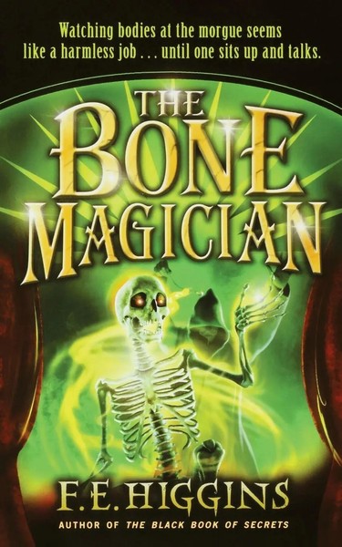 F. E. Higgins | Bone Magician | Taschenbuch | Englisch (2011)-image