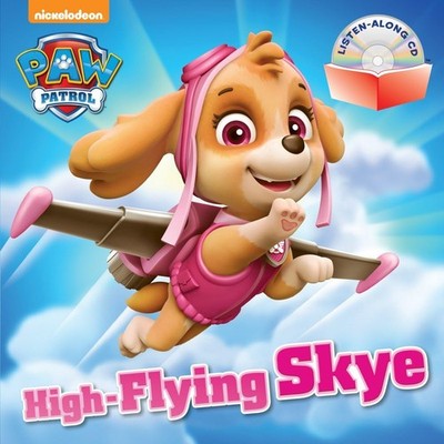 High-Flying Skye (PAW Patrol) (Book and CD) - Random House|MJ Illustrations ...