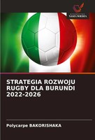 Strategia Rozwoju Rugby Dla Burundi 2022-2026 Polycarpe Bakorishaka Taschenbuch