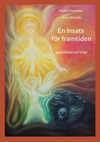 En Insats FöR Framtiden | Med Mikael Och Vidar | Steffen Hartmann (U. A.) | Buch