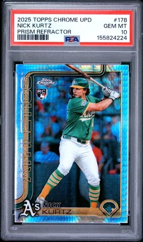 2025 Topps Chrome Update #USC178 Nick Kurtz RC Prism Refractor PSA 10 155824224