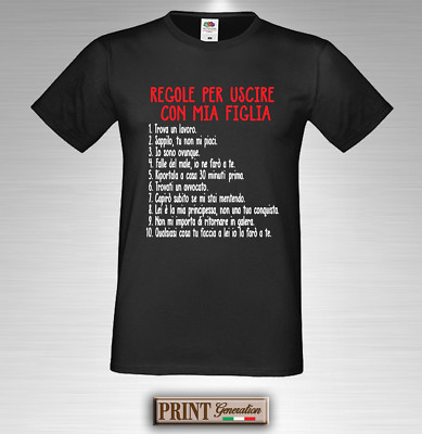 maglietta 10 regole per uscire con mia figlia
