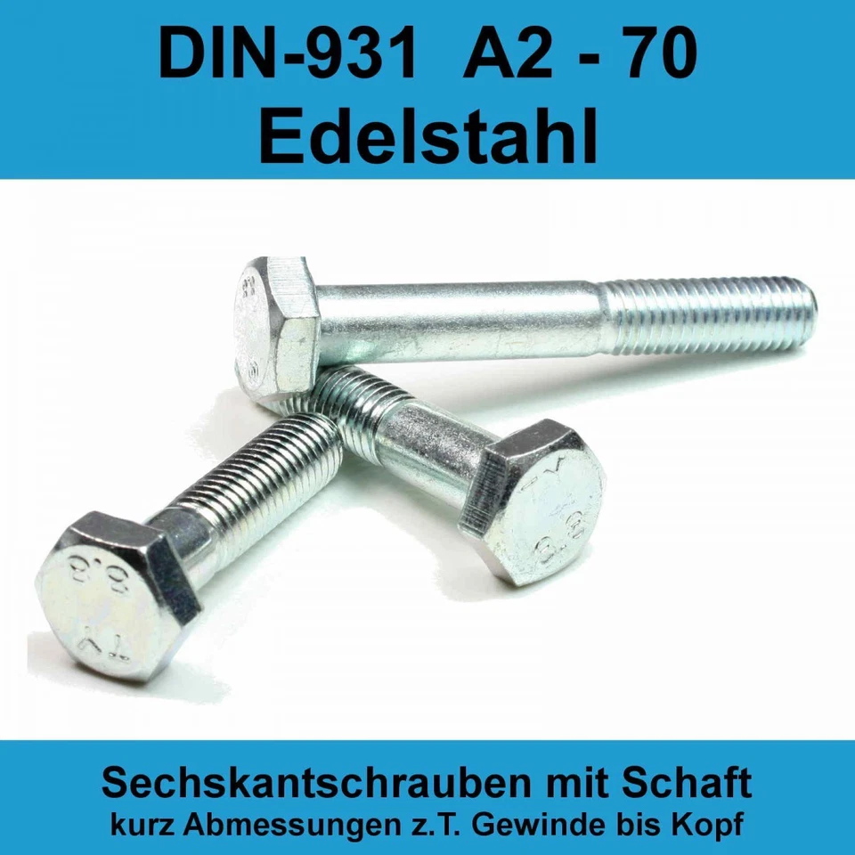 M20 DIN 931 Sechskantschrauben A2 VA mit Teilgewinde Schaft Edelstahl V2A M 20 x