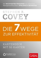 Stephen R. Covey ~ Die 7 Wege Zur EffektivitäT 9783897496620