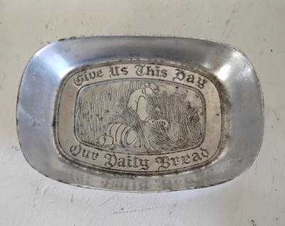 Vintage Bread Tray Platter, Give Us This Day Our Daily Bread Silver