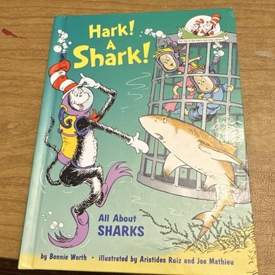 Random House Hark! A Shark! All About Sharks Cat in Hat Library Worth 2013 HC