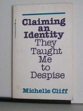 Claiming an Identity They Taught Me to Despise Paperback Michelle