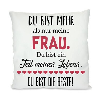 Herzbotschaft  Kissen Motiv - Du bist mehr als nur...