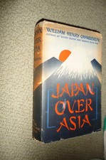 1937 First Edition JAPAN OVER ASIA William Henry Chamberlin DJ scarce