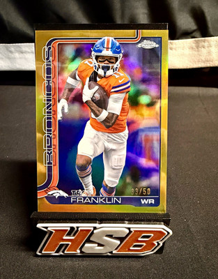 Topps 2025 Topps Chrome Troy Franklin Broncos #91 TRUE GOLD 33/50
