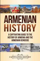 Armenian History Captivating History Taschenbuch Kartoniert / Broschiert 2019