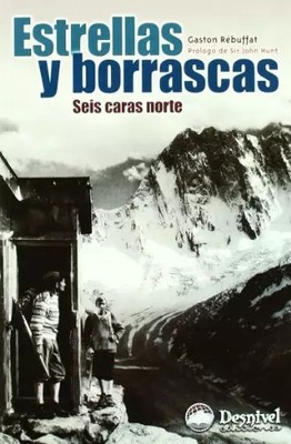 Sterne und Stürme: Sechs Nordseiten, Gaston Rébuffat et José Isidro Gordito 