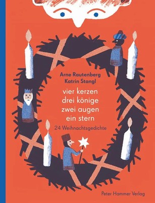 Vier Kerzen, drei Könige, zwei Augen, ein Stern | Arne Rautenberg | Buch | 32 S.