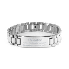 Gift for Girlfriend, You have the strength to overcome anything. Girlfriend Ladd