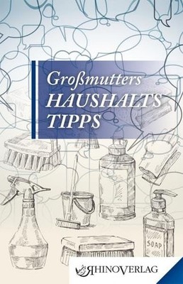 Großmutters Haushaltstipps: Band 9 (Rhino Westentaschen-Bi  | Rogge, Jana | Buch