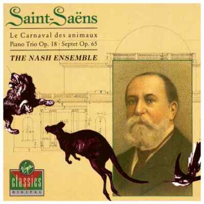 CD Camille Saint-Saëns , The Nash Ensemble Le Carnaval Des Animaux · Piano Trio
