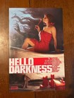HELLO DARKNESS # 1 NM BOOM! STUDIOS 2024 GARTH ENNIS JAMES TYNION