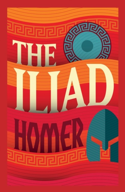 The Iliad by Homer (Paperback Book)