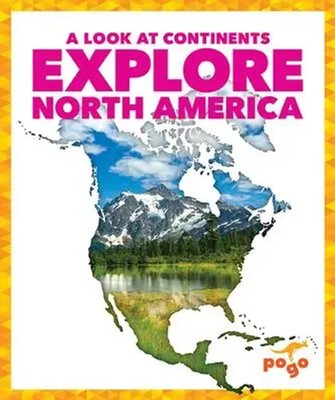 Explore North America | Veronica B. Wilkins | Englisch | Buch | Gebunden | 2023