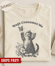 Rage Consumes Me Shirt, Cute Cat Meme T-Shirt...