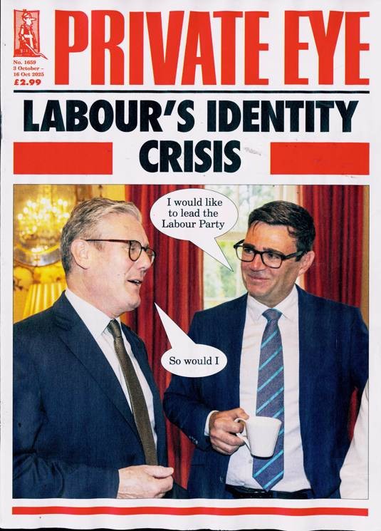 PRIVATE EYE MAGAZINE #1659 ~ 3 OCTOBER 2025  ~ NEW ~