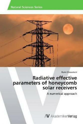 Thumbnail - Radiative Effective Parameters Of Honeycomb Solar Receivers A