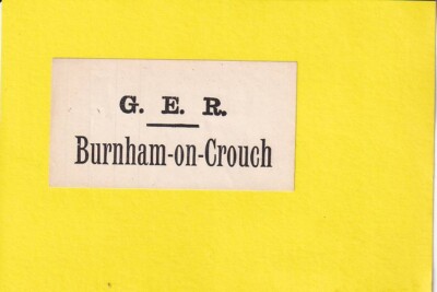 BURNHAM-ON-CROUCH - G.E.R. GEPÄCKAUFKLEBER - ALTE ART - TOLLE OSTBAHN