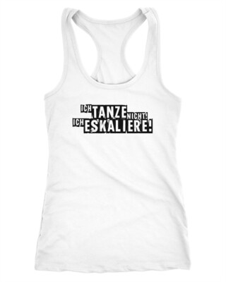 Damen Tanktop Party Feiern Spruch Shirt Techno Festival - Ich tanze nicht! ich