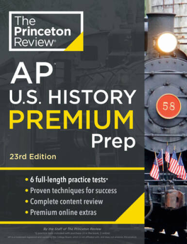 Princeton Review AP US History Premium Prep, 2024: 6 Practice Tests C - GOOD