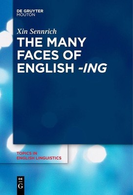 The Many Faces of English -ing | Xin Sennrich | englisch
