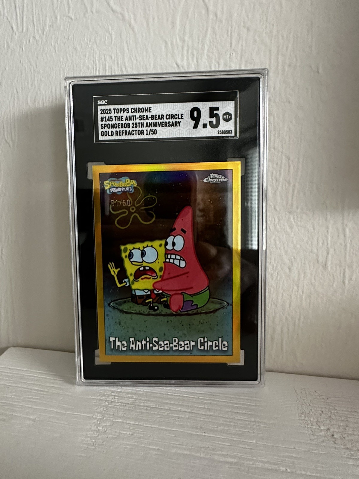 2025 Topps Chrome SpongeBob 25th Anniversary The Anti-Sea-Bear Circle Gold 1/50 view 1