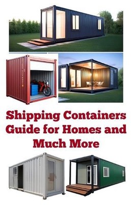 Shipping Containers Guide for Homes and Much More by Zulfiqar Khan Paperback Boo