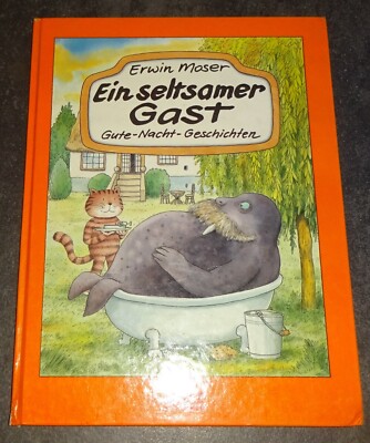  EIN SELTSAMER GAST Gute-Nacht-Geschichten E. Moser GUTER ZUSTAND