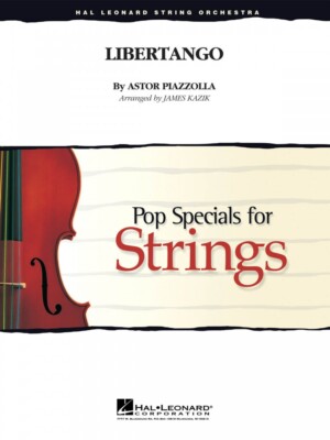 Libertango Pop Specials for Strings Sheet Music Astor Piazzolla NEW 004491480
