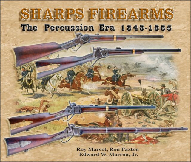 SHARPS FIREARMS - Volume I. "The Percussion Era